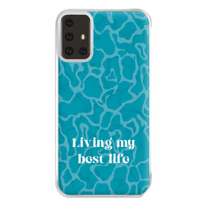 Living My Best Life Water Pattern Phone Case for Galaxy A71