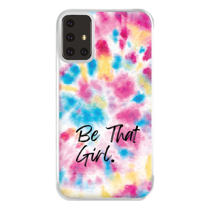 Tie Die Be That Girl Phone Case for Galaxy A71