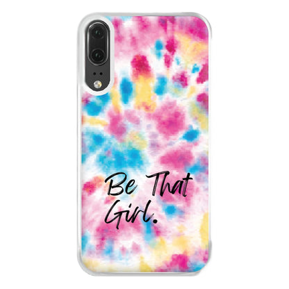 Tie Die Be That Girl Phone Case for Huawei P20