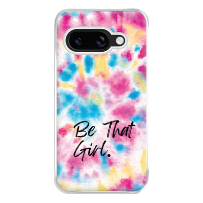 Tie Die Be That Girl Phone Case for Google Pixel 8a
