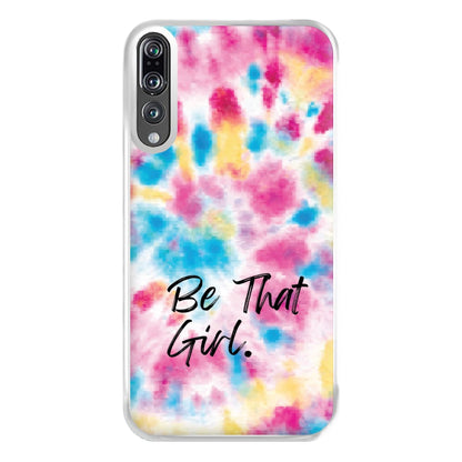 Tie Die Be That Girl Phone Case for Huawei P20 Pro