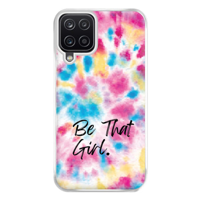 Tie Die Be That Girl Phone Case for Galaxy A12