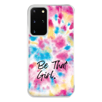 Tie Die Be That Girl Phone Case for Galaxy S20 Plus