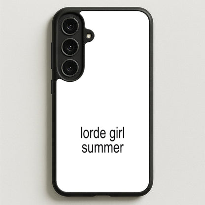 Lorde Girl Summer Phone Case for Galaxy S25FE