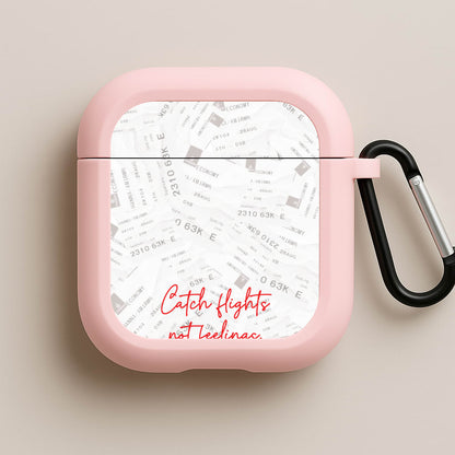 Catch Flights Not Feelings Collage Pink AirPods Case