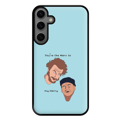 You're The Marv To My Harry Phone Case for Galaxy S23FE