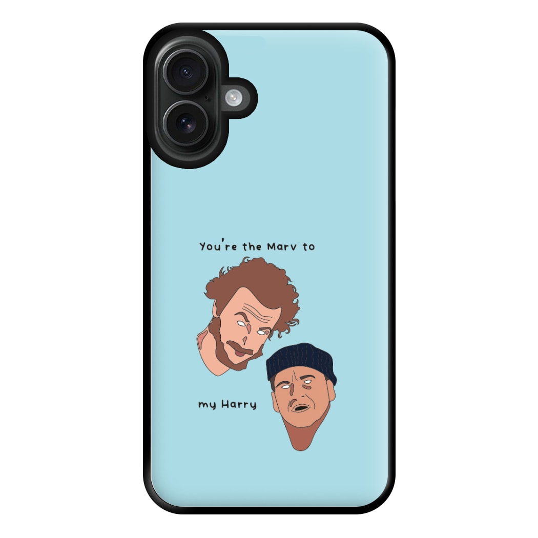 You're The Marv To My Harry Phone Case for iPhone 16 Plus