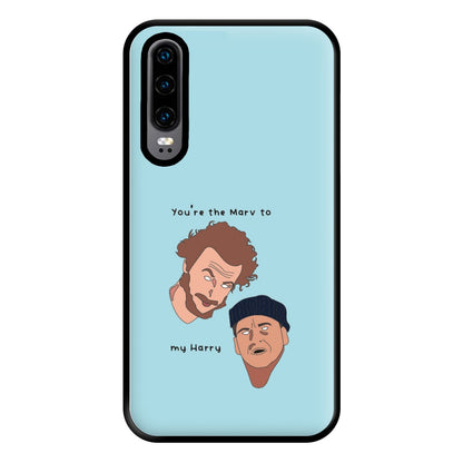 You're The Marv To My Harry Phone Case for Huawei P30