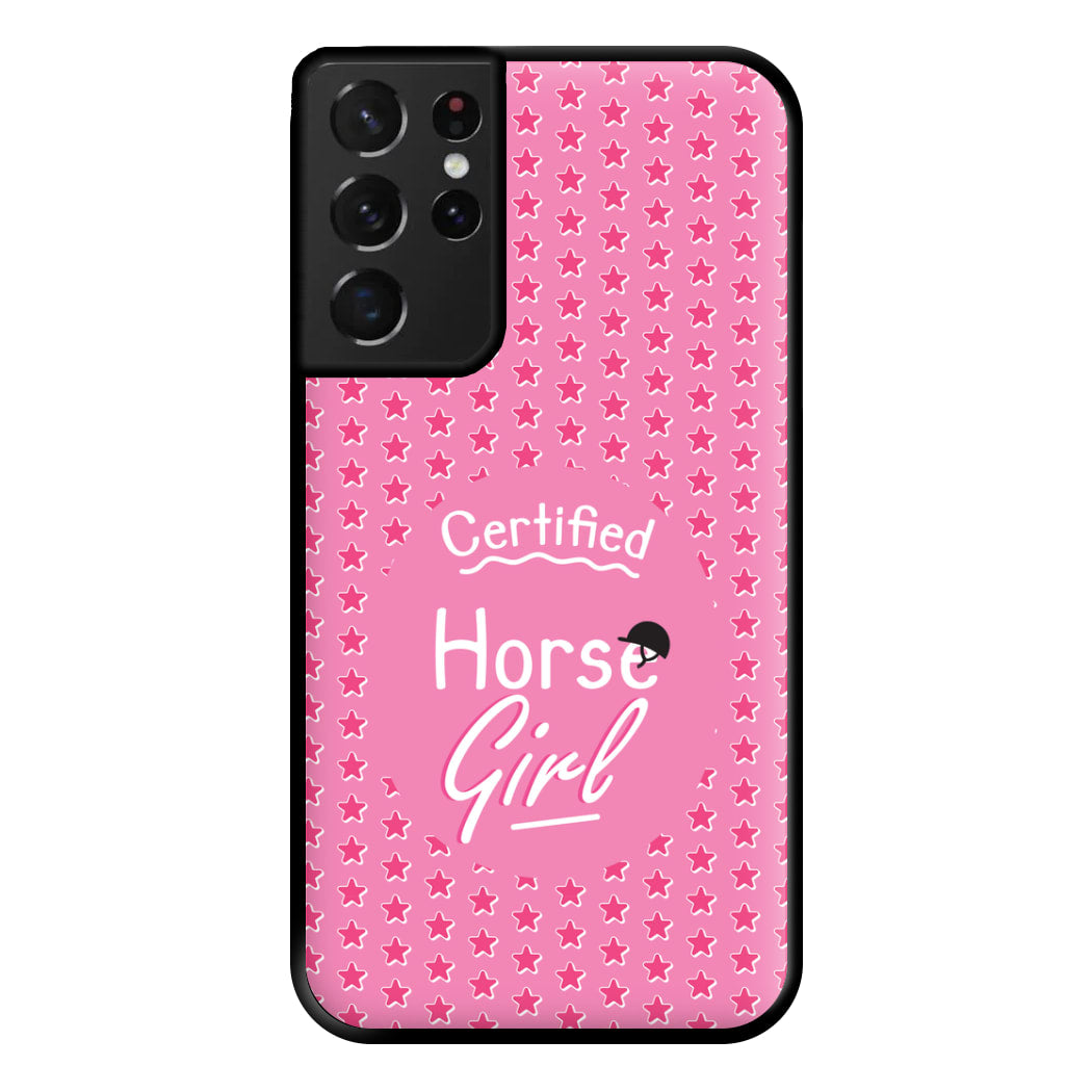 Certified Horse Girl - Horses Phone Case for Galaxy S21 Ultra