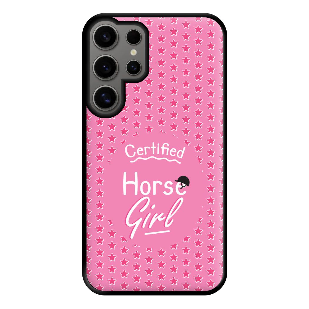 Certified Horse Girl - Horses Phone Case for Galaxy S24 Ultra