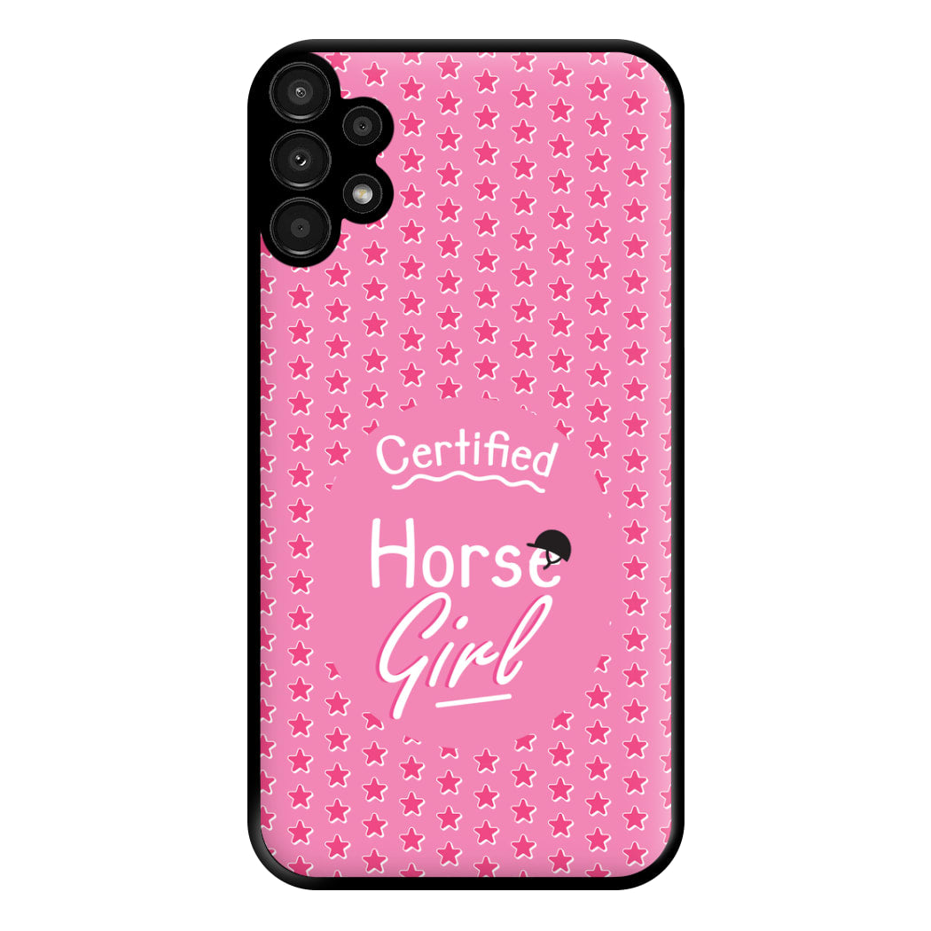 Certified Horse Girl - Horses Phone Case for Galaxy A13