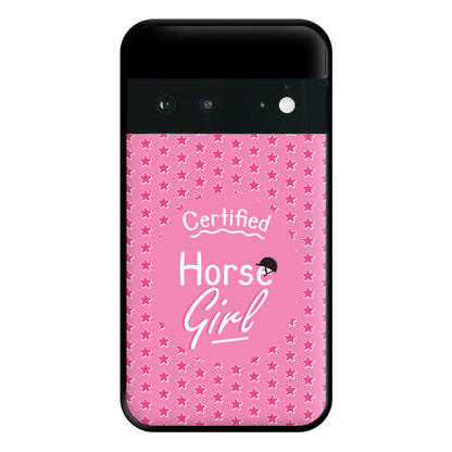 Certified Horse Girl - Horses Phone Case for Google Pixel 6a