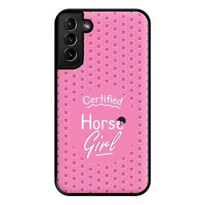 Certified Horse Girl - Horses Phone Case for Galaxy S21 Plus