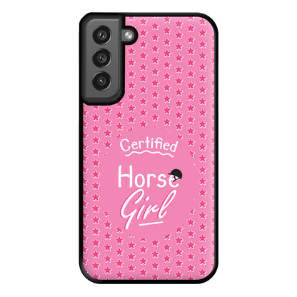 Certified Horse Girl - Horses Phone Case for Galaxy S21FE