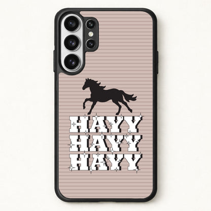 Hayy Hayy Hayy - Horses Phone Case for Galaxy S26 Ultra