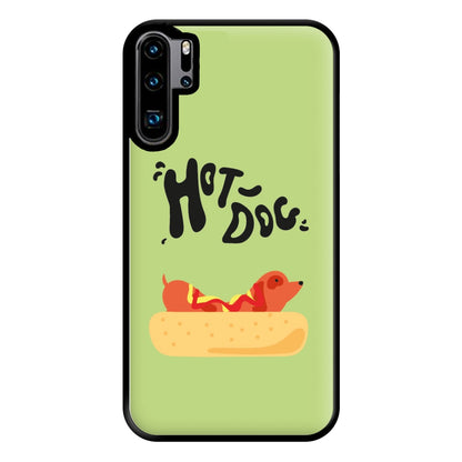 Hot Dog - Dachshunds Phone Case for Huawei P30 Pro