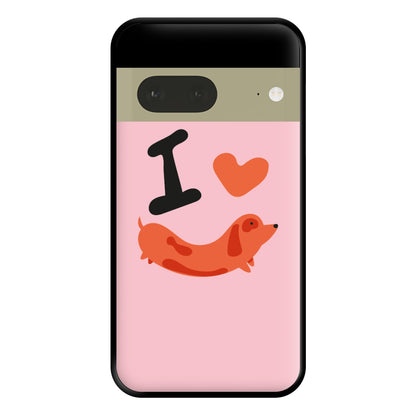 I love Dachshunds Phone Case for Google Pixel 7a