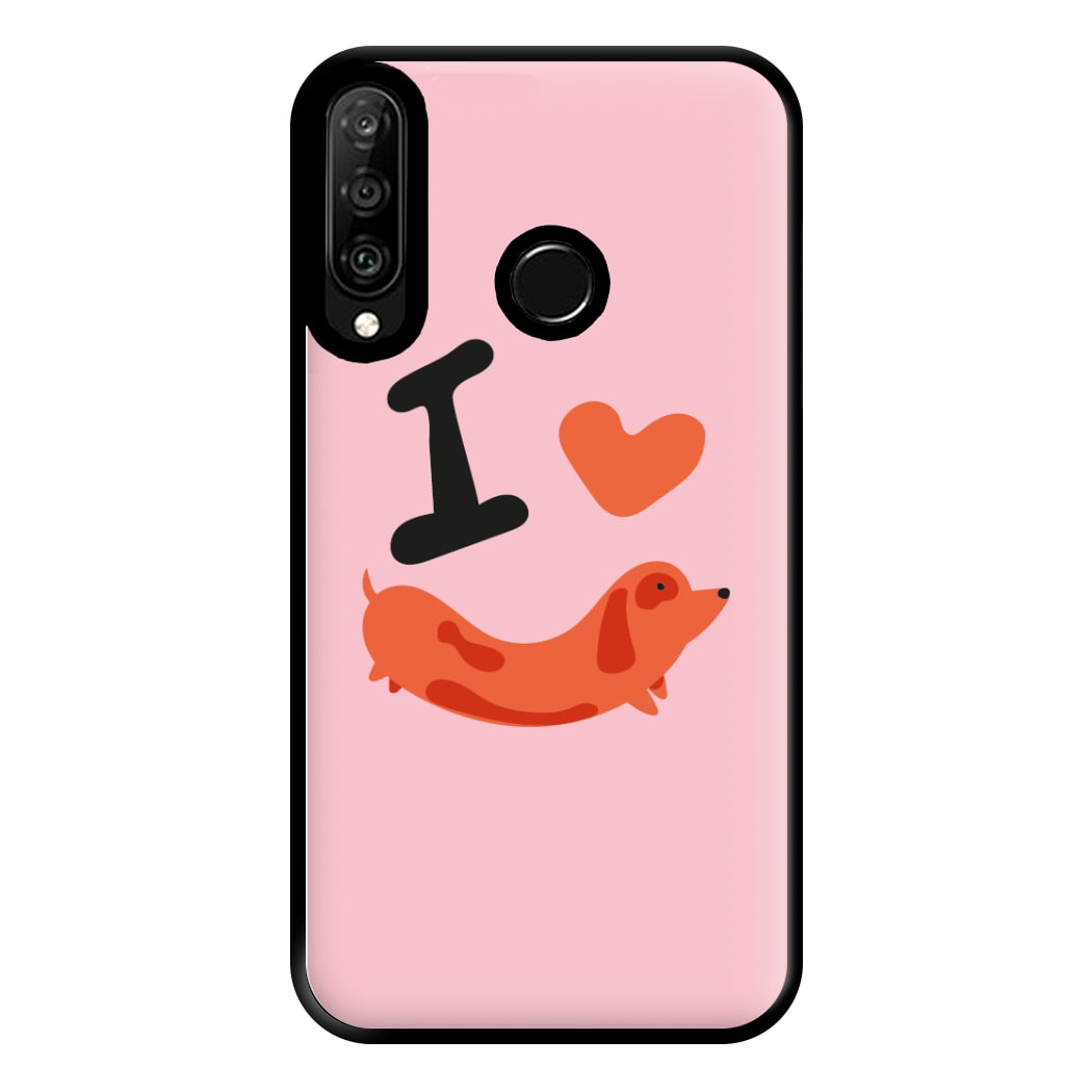 I love Dachshunds Phone Case for Huawei P30 Lite