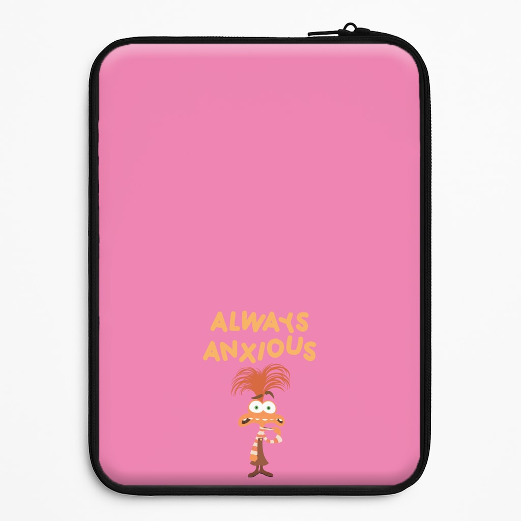 Always Anxious - Inside Out Laptop Sleeve