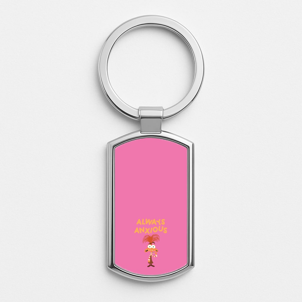 Always Anxious - Inside Out Silver Keyring