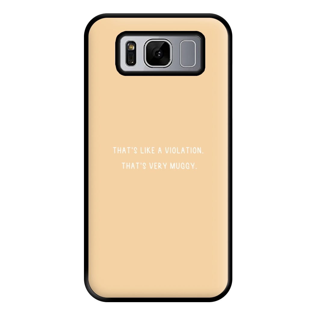 That's Like A Violation. That's Very Muggy - Islanders Phone Case for Galaxy S8 Plus