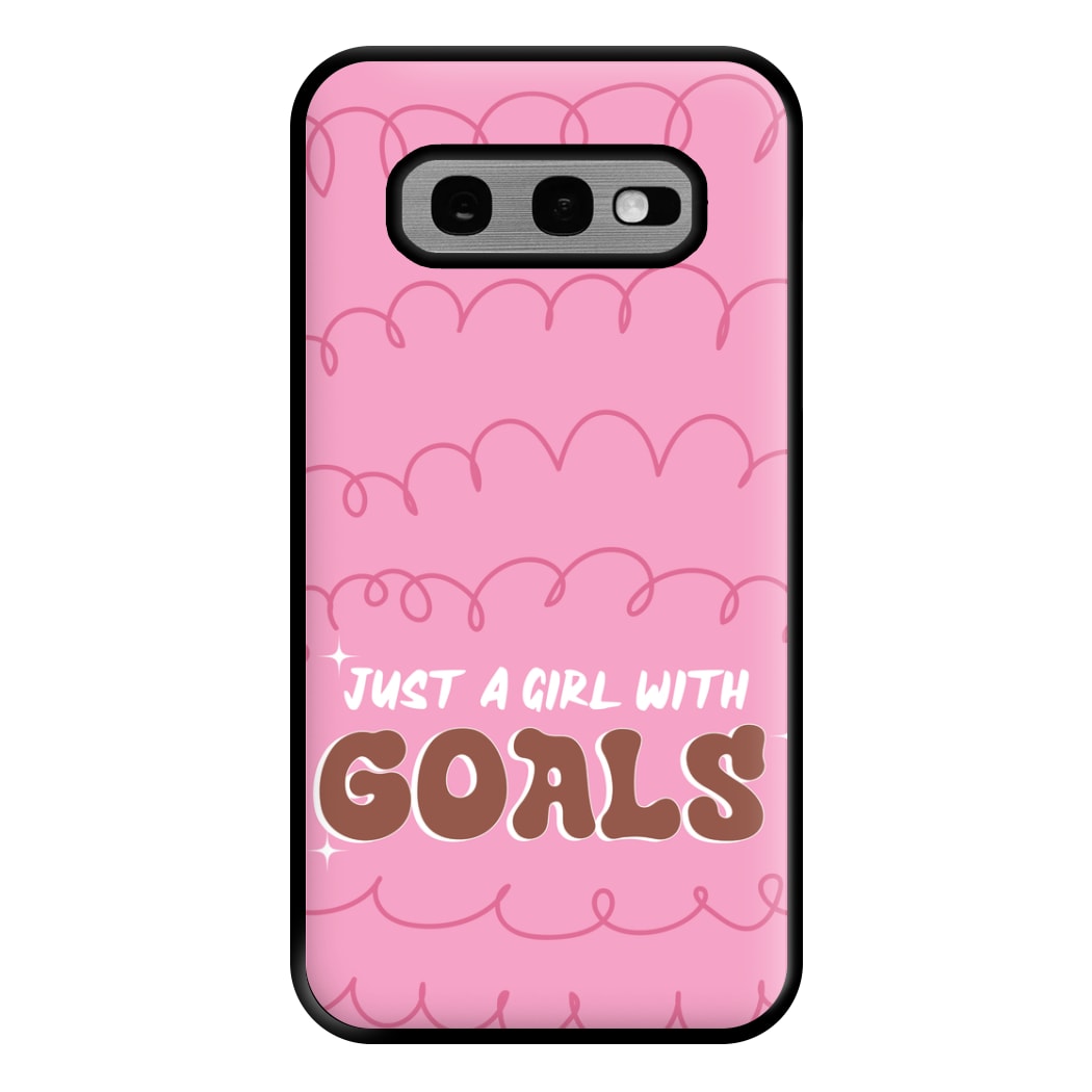 Just A Girl With Goals - Aesthetic Quote Phone Case for Galaxy S10e