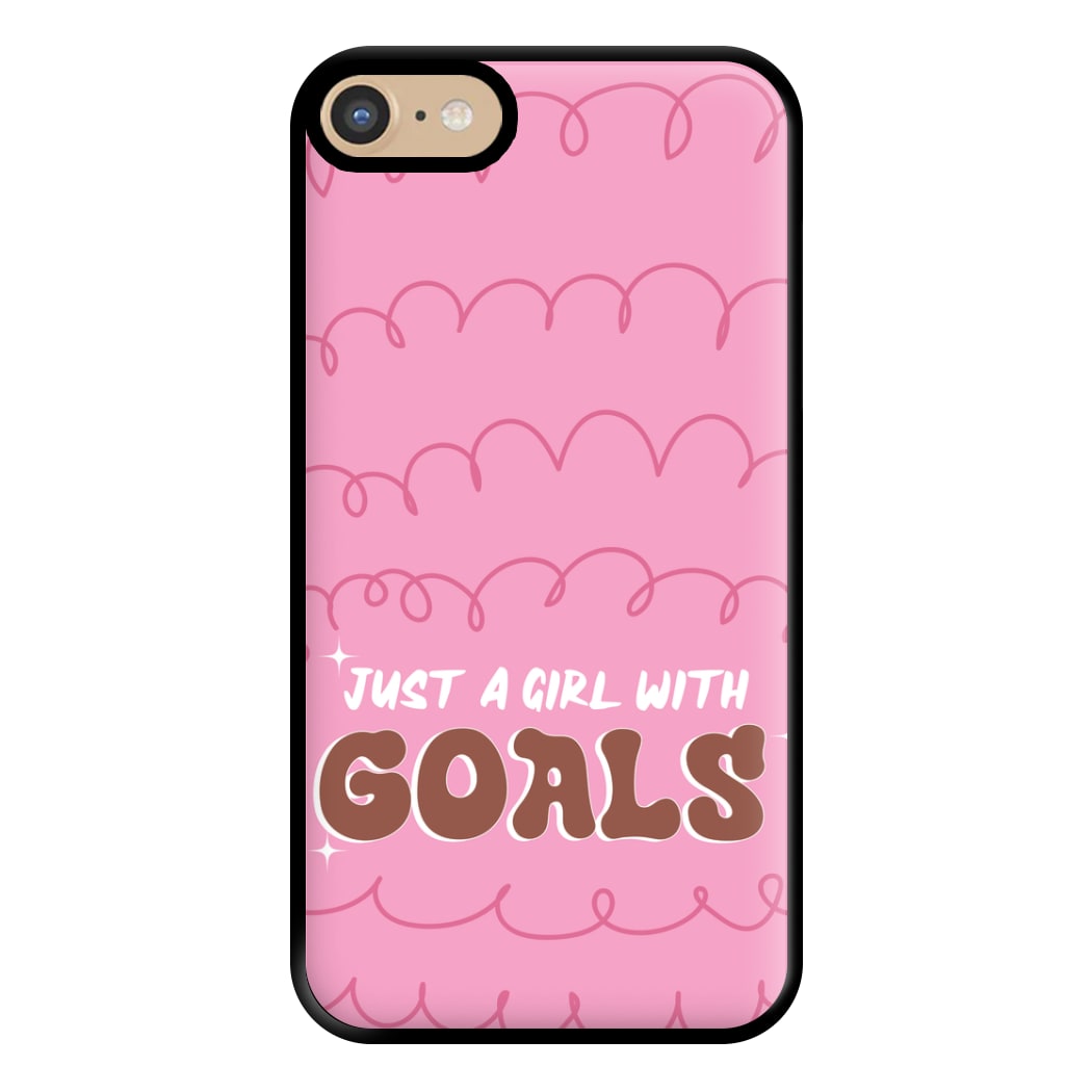 Just A Girl With Goals - Aesthetic Quote Phone Case for iPhone 6 / 7 / 8 / SE