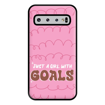 Just A Girl With Goals - Aesthetic Quote Phone Case for Galaxy S10 Plus