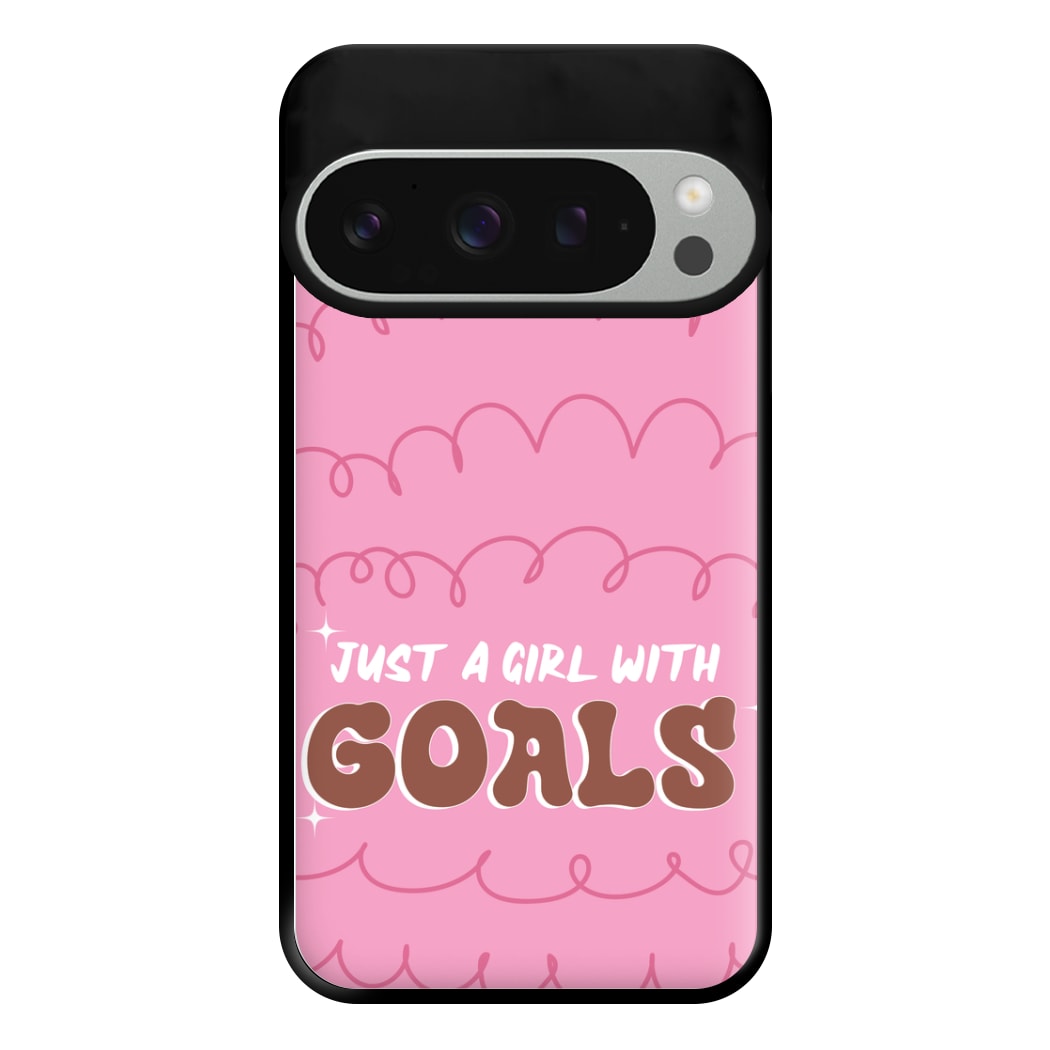 Just A Girl With Goals - Aesthetic Quote Phone Case for Google Pixel 9 Pro XL