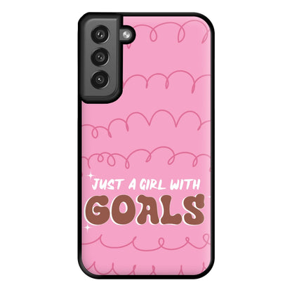 Just A Girl With Goals - Aesthetic Quote Phone Case for Galaxy S21FE