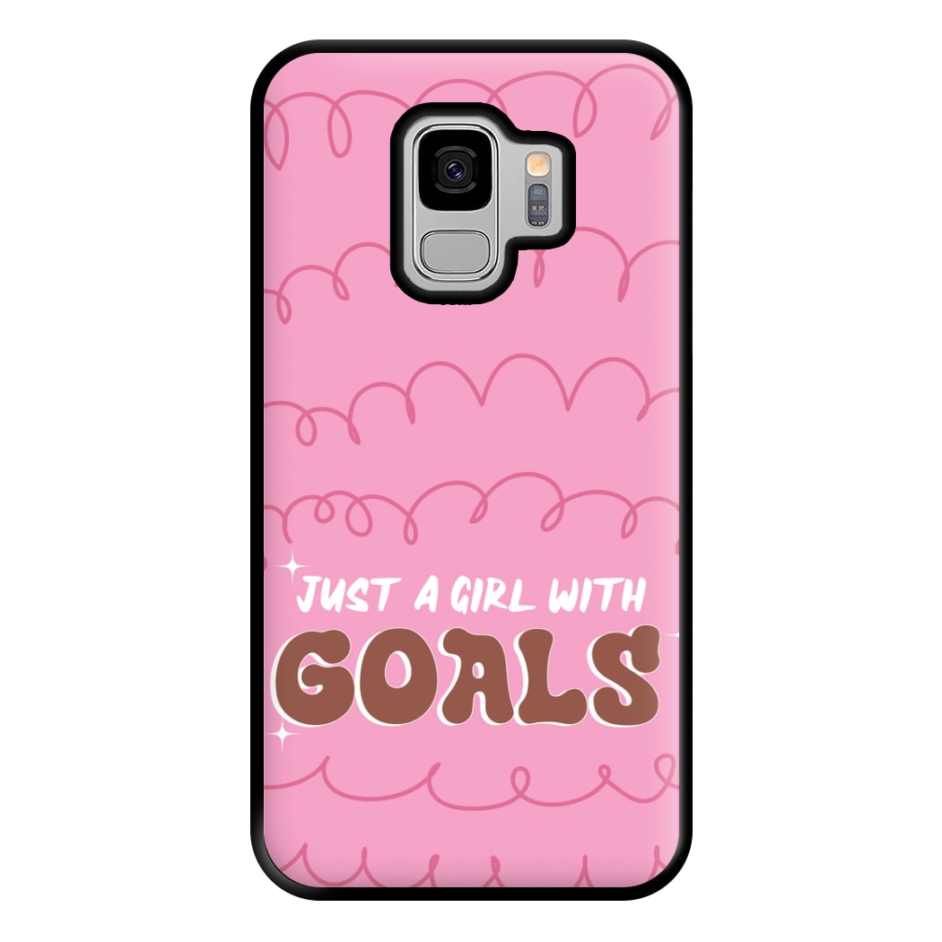 Just A Girl With Goals - Aesthetic Quote Phone Case for Galaxy S9 Plus