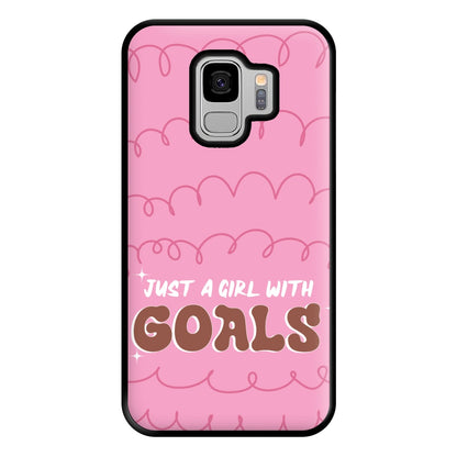 Just A Girl With Goals - Aesthetic Quote Phone Case for Galaxy S9 Plus