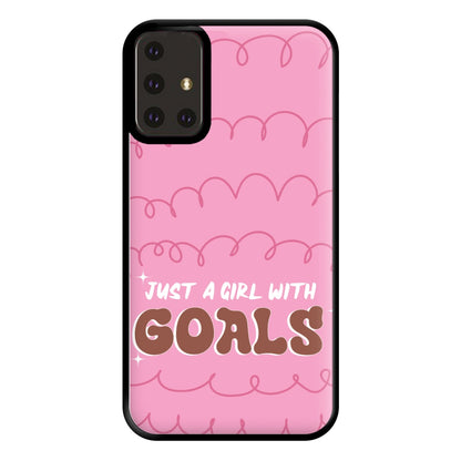 Just A Girl With Goals - Aesthetic Quote Phone Case for Galaxy A71