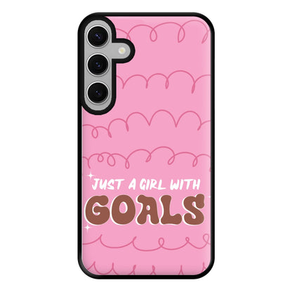 Just A Girl With Goals - Aesthetic Quote Phone Case for Galaxy S24FE