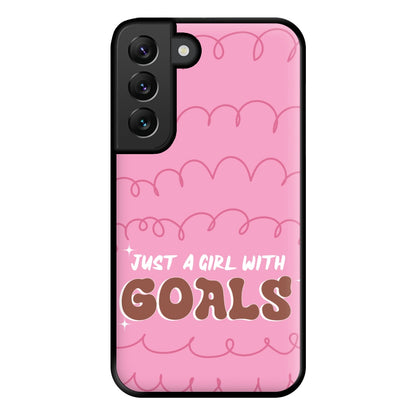 Just A Girl With Goals - Aesthetic Quote Phone Case for Galaxy S22 Plus