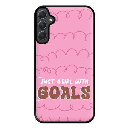 Just A Girl With Goals - Aesthetic Quote Phone Case for Galaxy A14