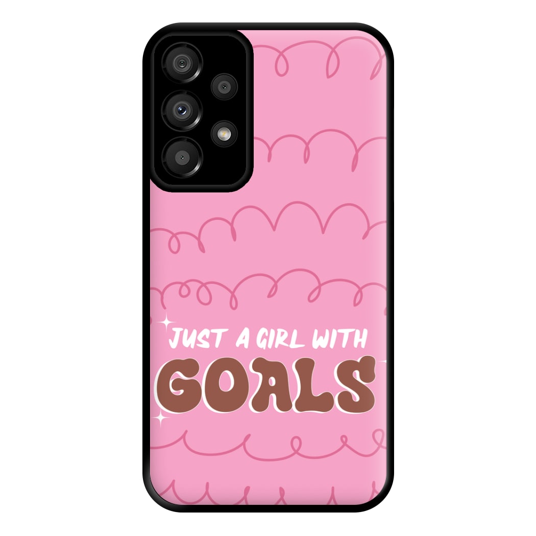 Just A Girl With Goals - Aesthetic Quote Phone Case for Galaxy A33