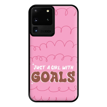 Just A Girl With Goals - Aesthetic Quote Phone Case for Galaxy S20 Ultra