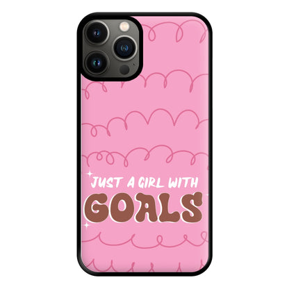 Just A Girl With Goals - Aesthetic Quote Phone Case for iPhone 13 Pro Max