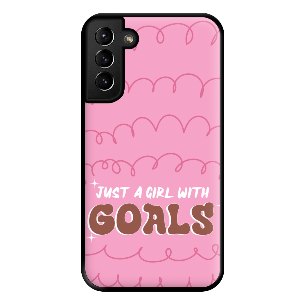 Just A Girl With Goals - Aesthetic Quote Phone Case for Galaxy S21 Plus