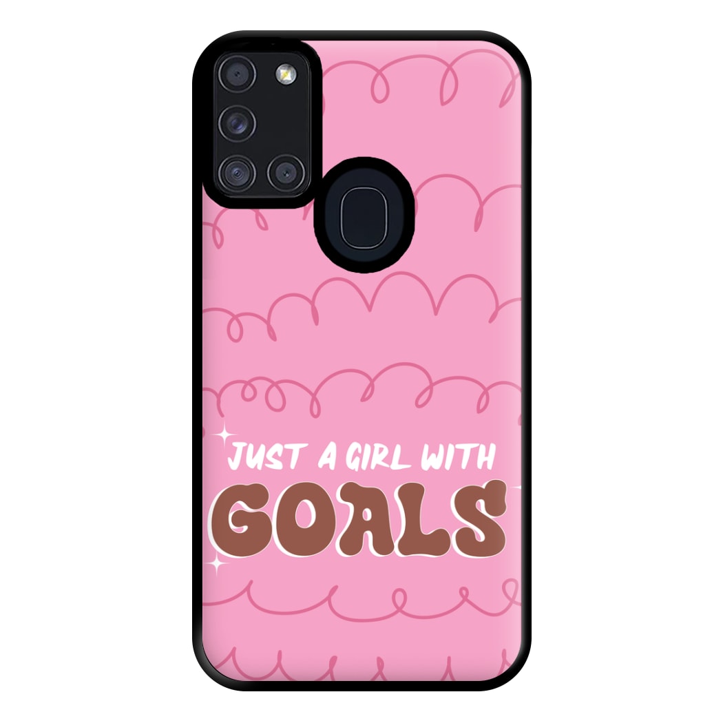 Just A Girl With Goals - Aesthetic Quote Phone Case for Galaxy A21s