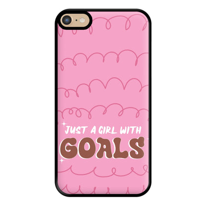 Just A Girl With Goals - Aesthetic Quote Phone Case for iPhone 6 Plus / 7 Plus / 8 Plus