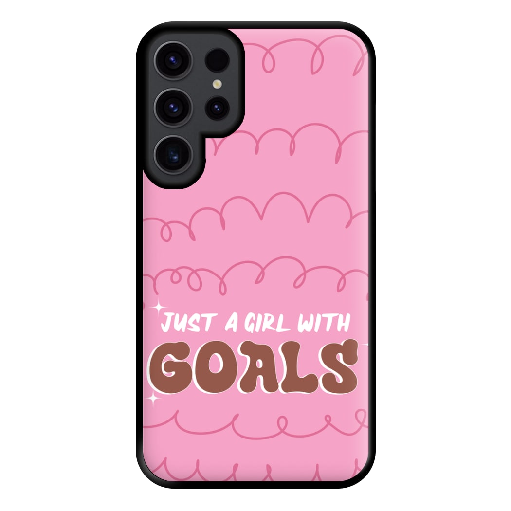 Just A Girl With Goals - Aesthetic Quote Phone Case for Galaxy S23 Ultra