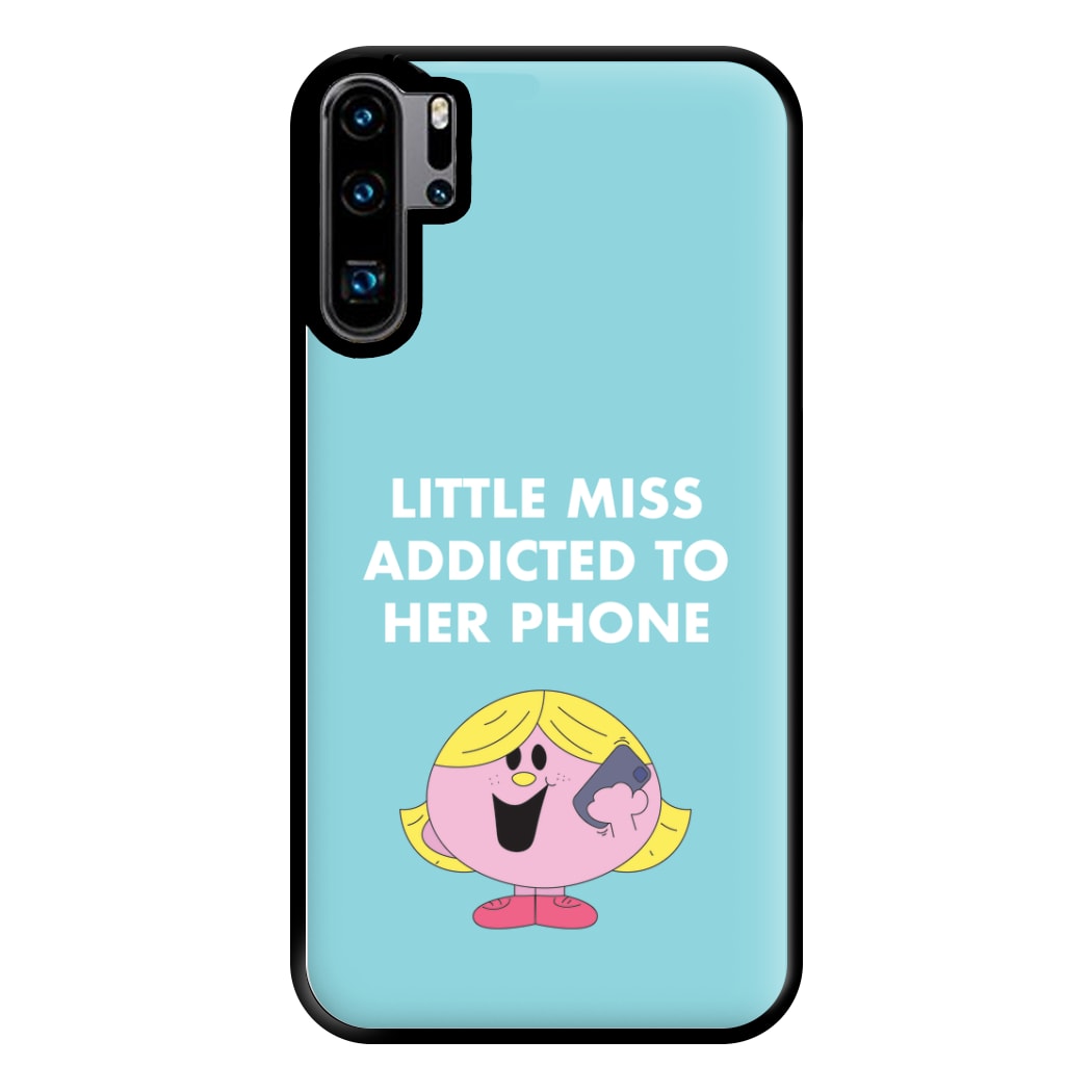 Little Miss Addicted To Her Phone - Aesthetic Quote Phone Case for Huawei P30 Pro