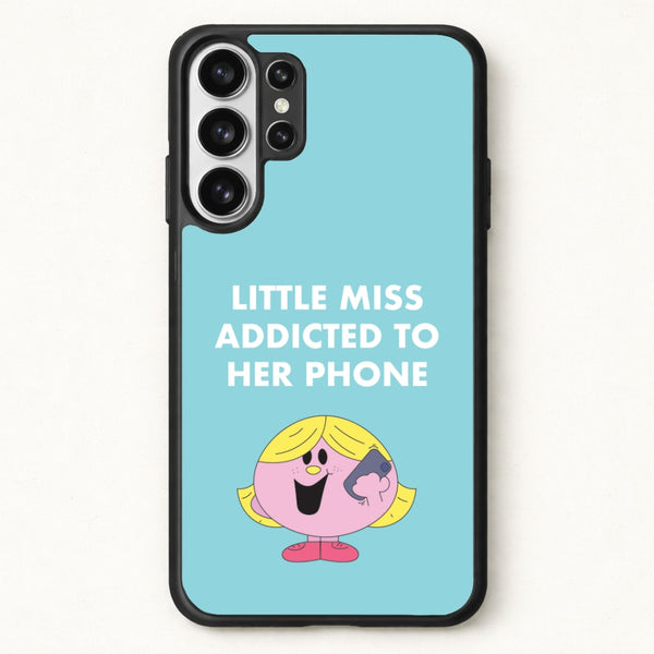 Little Miss Addicted To Her Phone - Aesthetic Quote Phone Case for Galaxy S26 Ultra