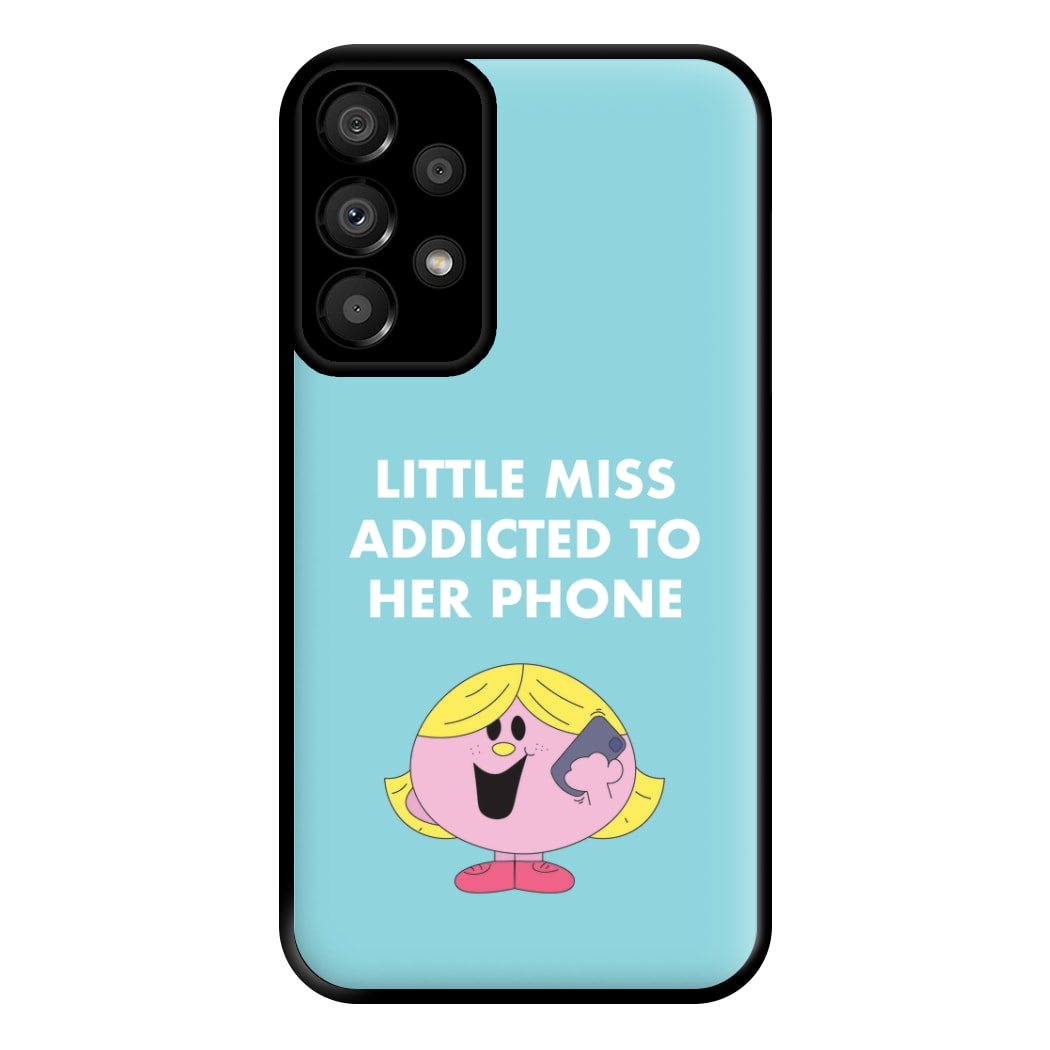 Little Miss Addicted To Her Phone - Aesthetic Quote Phone Case for Galaxy A33