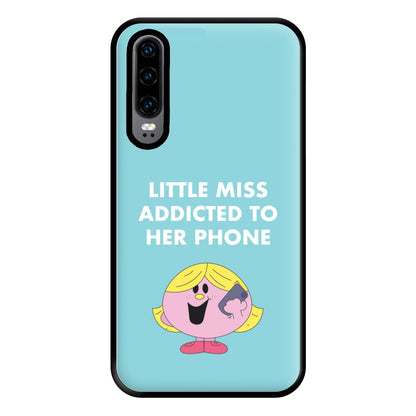 Little Miss Addicted To Her Phone - Aesthetic Quote Phone Case for Huawei P30