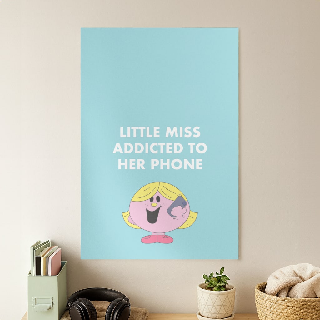 Little Miss Addicted To Her Phone - Aesthetic Quote Poster