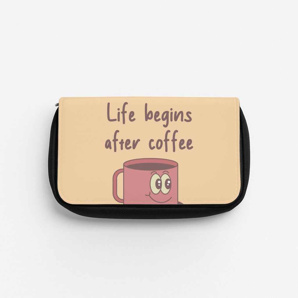 Life Begins After Coffee - Aesthetic Quote Pencil Case