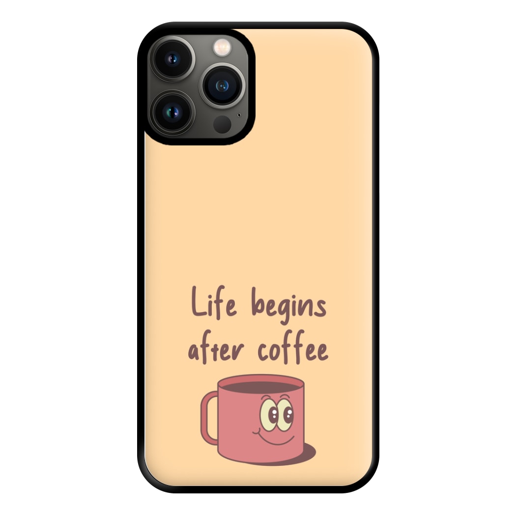 Life Begins After Coffee - Aesthetic Quote Phone Case for iPhone 11 Pro Max